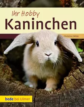 Couverture du produit · Ihr Hobby Kaninchen
