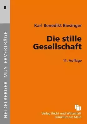 Couverture du produit · Die stille Gesellschaft (Heidelberger Musterverträge)
