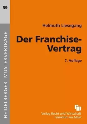Couverture du produit · Der Franchise-Vertrag (Heidelberger Musterverträge)