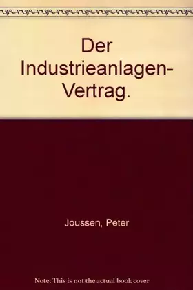 Couverture du produit · Der Industrieanlagen-Vertrag
