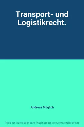 Couverture du produit · Transport- und Logistikrecht.