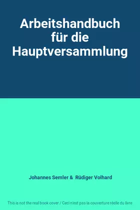 Couverture du produit · Arbeitshandbuch für die Hauptversammlung
