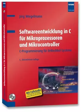 Couverture du produit · Softwareentwicklung in C für Mikroprozessoren und Mikrocontroller: C-Programmierung für Embedded-Systeme