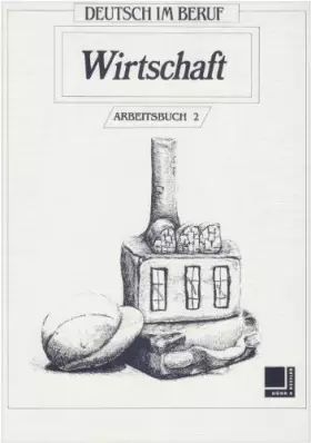 Couverture du produit · Wirtschaft. Arbeitsbuch 2