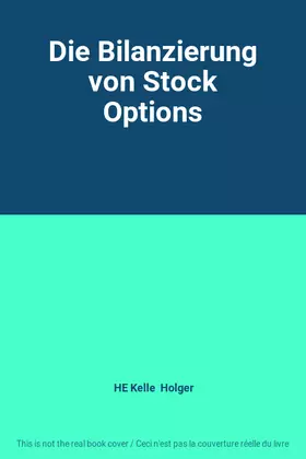 Couverture du produit · Die Bilanzierung von Stock Options