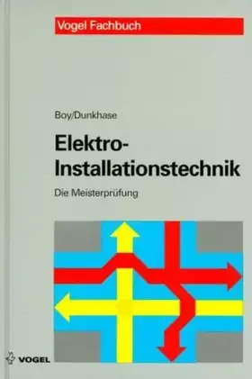 Couverture du produit · Die Meisterprüfung, Elektro-Installationstechnik
