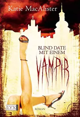 Couverture du produit · MacAlister, K: Blind Date mit einem Vampir