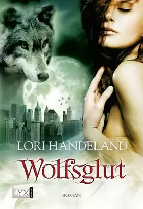 Couverture du produit · Wolfsglut: Roman (Night Creatures, Band 3)