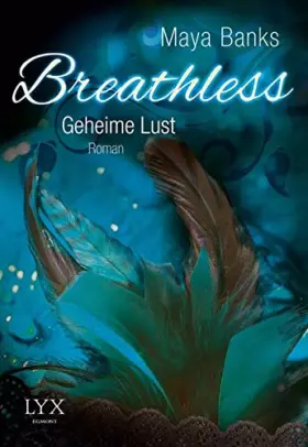 Couverture du produit · Breathless 02. Geheime Lust