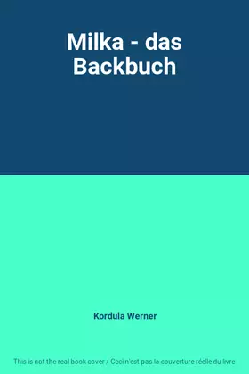 Couverture du produit · Milka - das Backbuch