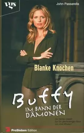 Couverture du produit · Buffy, Im Bann der Dämonen, Blanke Knochen