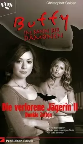 Couverture du produit · Buffy, Im Bann der Dämonen, Die verlorene Jägerin