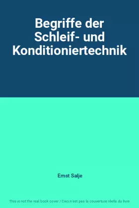 Couverture du produit · Begriffe der Schleif- und Konditioniertechnik
