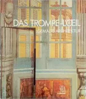 Couverture du produit · Das Trompe-L'oeil - Gemalte Architektur