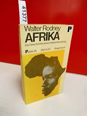 Couverture du produit · Afrika. Die Geschichte einer Unterentwicklung.