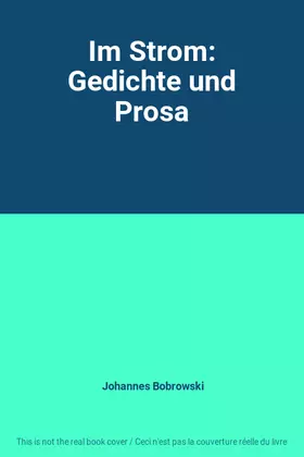 Couverture du produit · Im Strom: Gedichte und Prosa