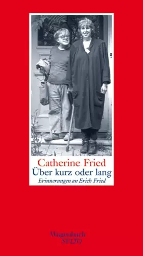 Couverture du produit · Über kurz oder lang: Erinnerungen an Erich Fried (Salto)