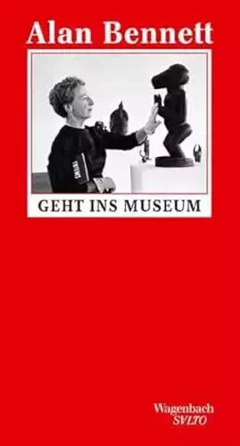 Couverture du produit · Alan Bennett geht ins Museum (Salto)