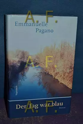 Couverture du produit · Der Tag war blau: Roman (Quartbuch)