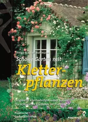 Couverture du produit · Schöne Gärten mit Kletterpflanzen