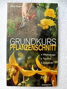 Couverture du produit · Grundkurs Pflanzenschnitt