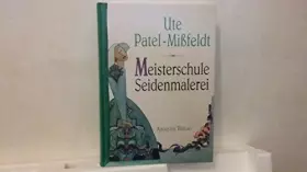Couverture du produit · Meisterschule Seidenmalerei