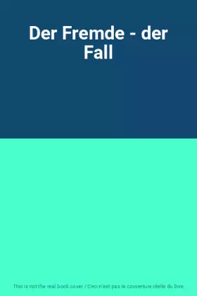 Couverture du produit · Der Fremde - der Fall