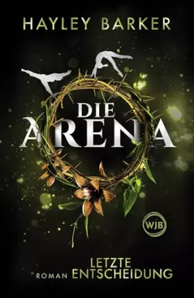 Couverture du produit · Die Arena: Letzte Entscheidung