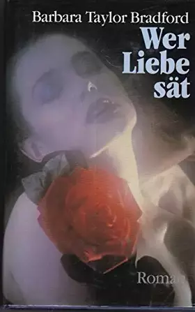 Couverture du produit · Wer Liebe sät: Roman