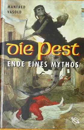 Couverture du produit · Die Pest: Ende eines Mythos