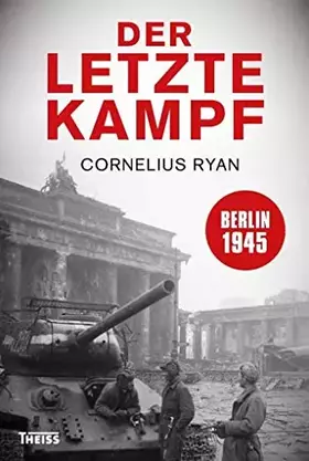 Couverture du produit · Der letzte Kampf: Berlin 1945