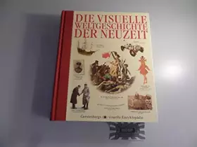 Couverture du produit · Die visuelle Weltgeschichte der Neuzeit