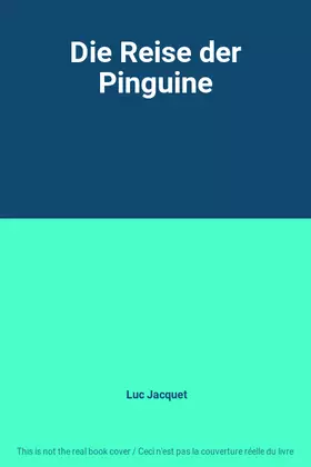 Couverture du produit · Die Reise der Pinguine