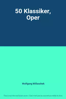 Couverture du produit · 50 Klassiker, Oper