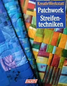Couverture du produit · Patchwork, Streifentechniken