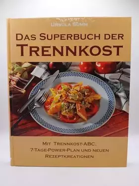 Couverture du produit · Das Superbuch der Trennkost