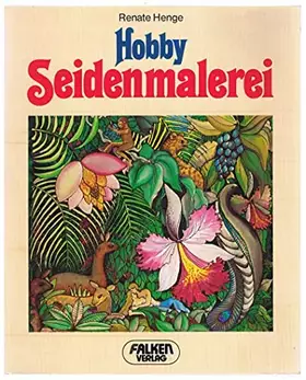 Couverture du produit · Hobby Seidenmalerei.