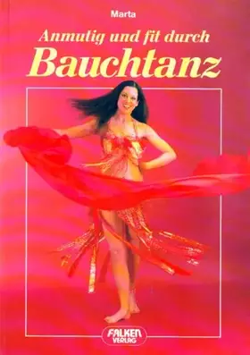 Couverture du produit · Anmutig und fit durch Bauchtanz.