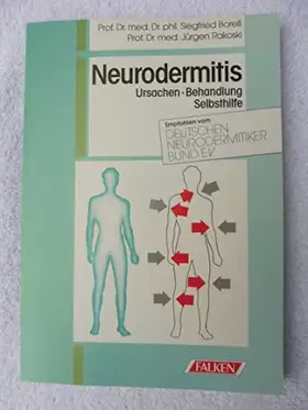 Couverture du produit · Neurodermitis. Ursachen. Behandlung. Selbsthilfe.