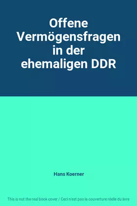 Couverture du produit · Offene Vermögensfragen in der ehemaligen DDR