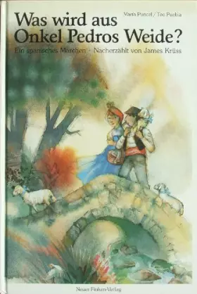 Couverture du produit · Was wird aus Onkel Pedros Weide? Ein spanisches Märchen