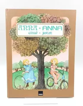 Couverture du produit · Anna und Anna - Einst und jetzt