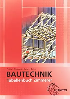 Couverture du produit · Tabellenbuch Zimmerer: Tabellen - Formeln - Regeln - Bestimmungen