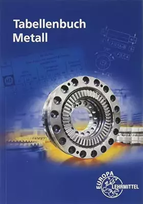 Couverture du produit · Tabellenbuch Metall: mit Formelsammlung