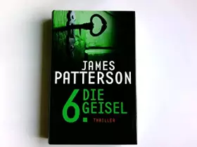 Couverture du produit · Die 6. Geisel: Thriller