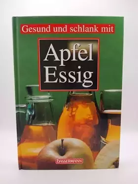 Couverture du produit · Gesund und schlank mit Apfelessig
