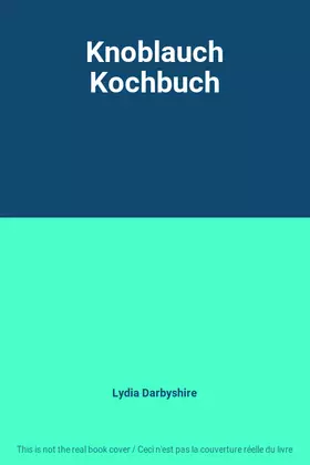 Couverture du produit · Knoblauch Kochbuch
