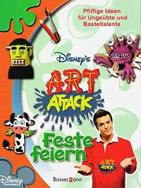Couverture du produit · Art Attack. Feste feiern