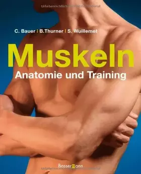 Couverture du produit · Muskeln - Anatomie & Training: Anatomie und Training