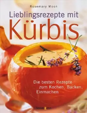 Couverture du produit · Lieblingsrezepte mit Kürbis